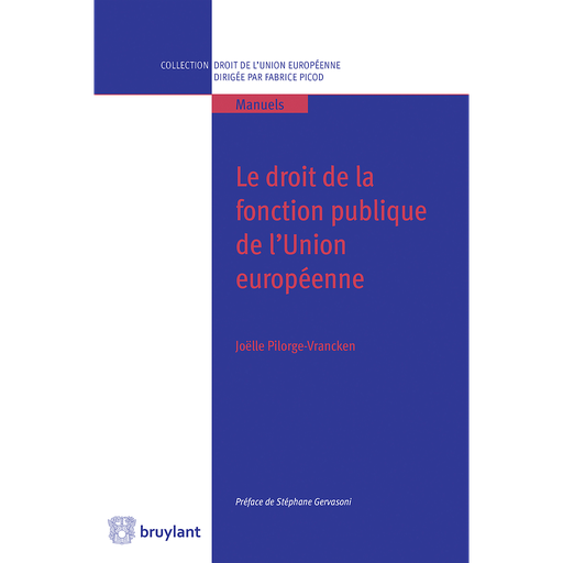 [9782802757665] Le droit de la fonction publique de l'Union européenne