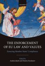 [9780198746560] The Enforcement of EU Law and Values - Ensuring Member States' Compliance