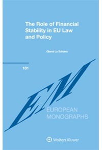 [9789041182302] The Role of Financial Stability in EU Law and Policy