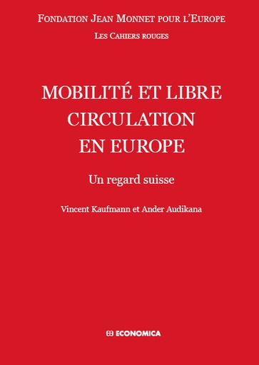 [9782717869200] Mobilité et libre circulation en Europe - Un regard Suisse