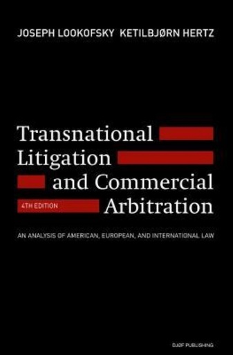[9788757436327] Transnational Litigation and Commercial Arbitration - An Analysis of American, European and International Law