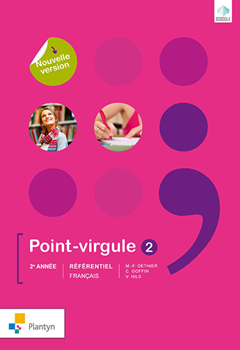 [9782801056714] Point-virgule 2 - Référentiel agréé - Nouvelle version (ed. 2 - 2017)