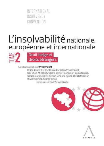 [9782874559464] L’insolvabilité nationale, européenne et internationale – Tome II Droit belge et droits étrangers