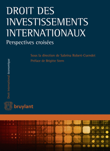 [9782802758495] Droit des investissements internationaux - Perspectives croisées
