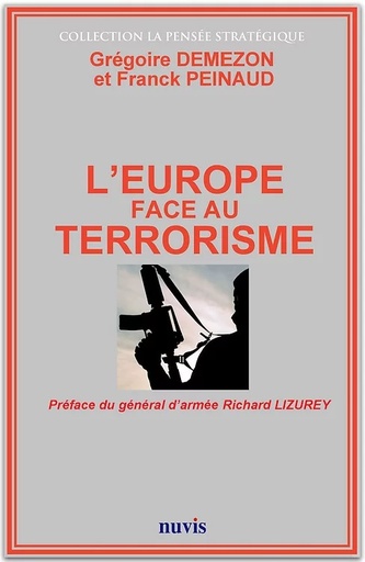 [9782363670779] L'Europe face au terrorisme