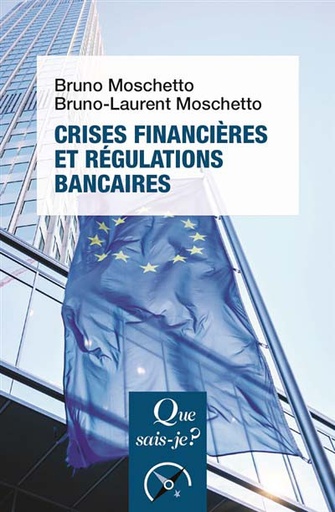 [9782130786429] Crises financières et régulations bancaires