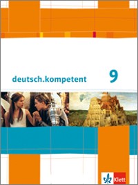 [9783123160059] Deutsch.kompetent Schulerbuch 9