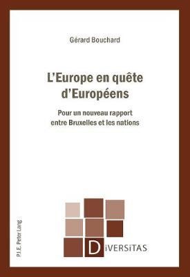 [9782807603370] L’Europe en quête d’Européens - Pour un nouveau rapport entre Bruxelles et les nations