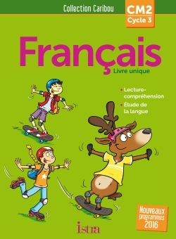 [9782013947695] Caribou Français CM2 - Livre élève - Ed. 2017