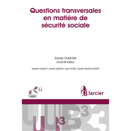 [9782804497521] Questions transversales en matière de sécurité sociale