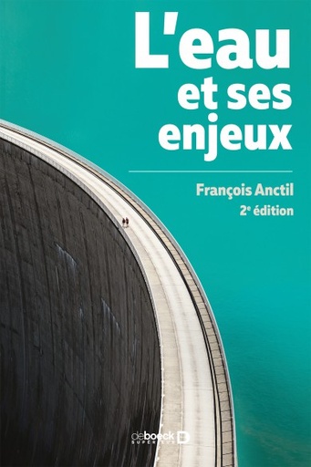 [9782807307049] L'eau et ses enjeux 2ème Edition