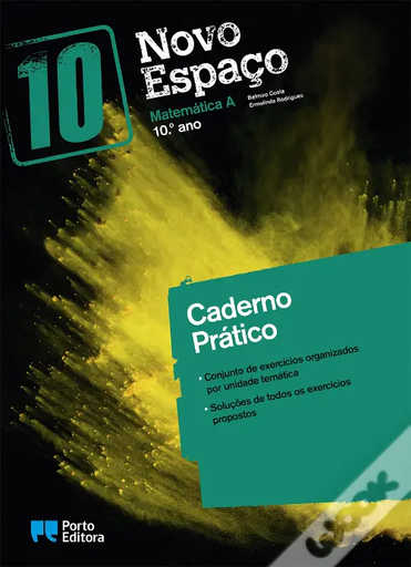 [9789720420541] Novo Espaço - Matemática A - 10.º Ano - Caderno Prático/Caderno de Autoavaliação