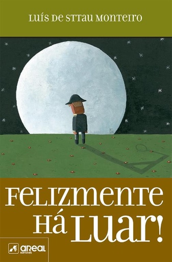 [9789726277446] Felizmente Há Luar!