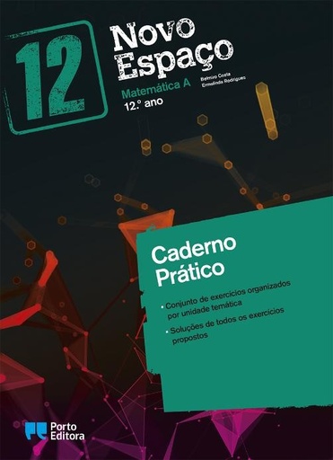 [9789720425089] Novo Espaço - Matemática A - 12.º Ano - Caderno Prático/Caderno de Autoavaliação
