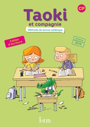 [9782013947817] Taoki et compagnie CP - Cahier d'écriture - Edition 2017