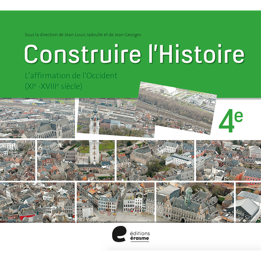 [9782874384837] Construire l'Histoire 4e année - Manuel élève - L'affirmation de l'Occident
