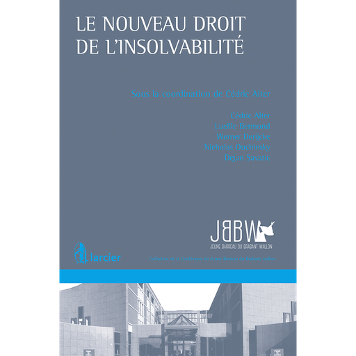 [9782807900103] Le nouveau droit de l'insolvabilité