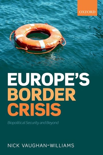 [9780198806790] Europe's Border Crisis - Biopolitical Security and Beyond