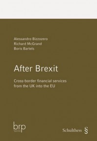 [9783725586707] After Brexit - Cross-border financial services from the UK into the EU