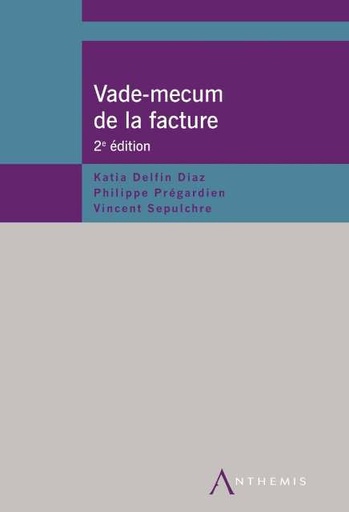 [9782807202986] Vade-mecum de la facture - 2e édition