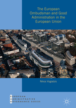 [9781137573940] The European Ombudsman and Good Administration in the European Union