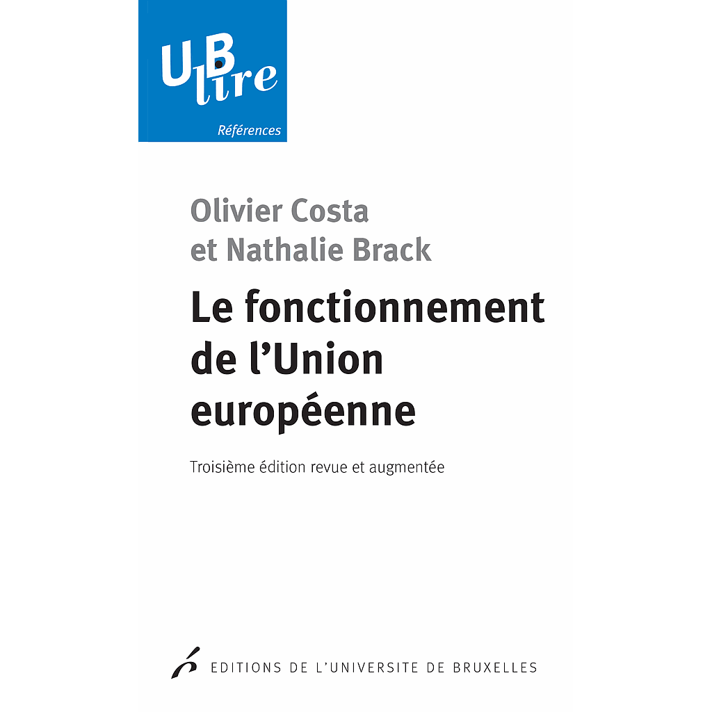 [9782800416229] Le fonctionnement de l'Union européenne - 3ème Edition