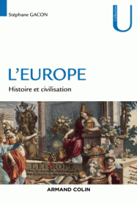 [9782200601386] L'Europe - Histoire et civilisation