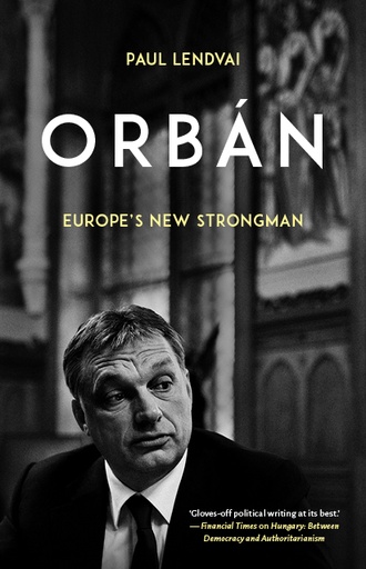 [9781849048699] Orban - Europe's New Strongman