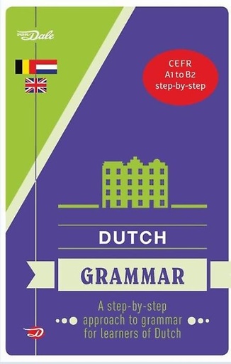 [9789460776175] Van Dale Dutch grammar - a step-by-step approach to grammar for learners of Dutch