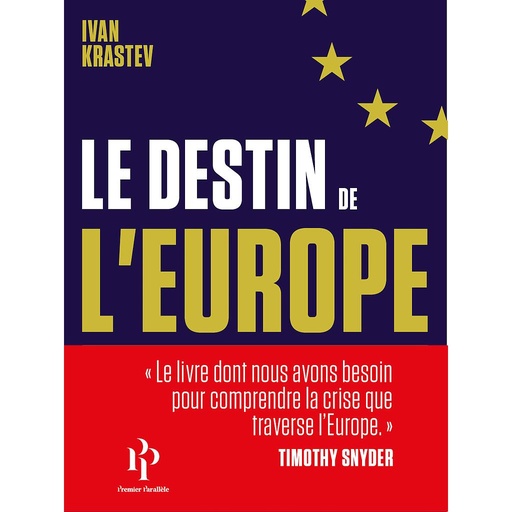 [9791094841624] Le destin de l'Europe - Une sensation de déjà vu