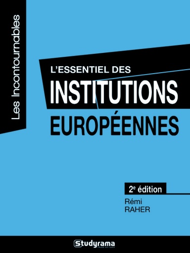 [9782759035960] L'essentiel des institutions européennes 2ème Edition