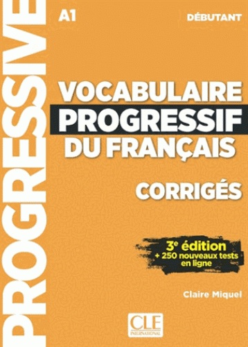 [9782090380187] Vocabulaire progressif du français - Niveau débutant - Corrigés - 3ème Edition