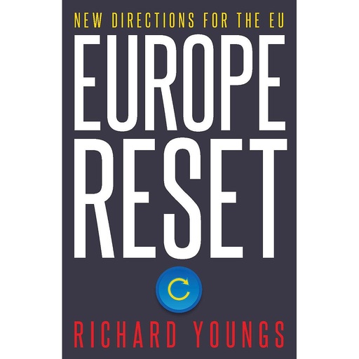 [9781788310574] Europe Reset - New Directions for the EU