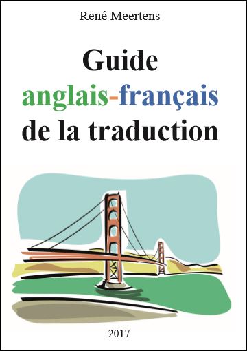 [9791097157043] Guide anglais-français de la traduction - Edition 2017