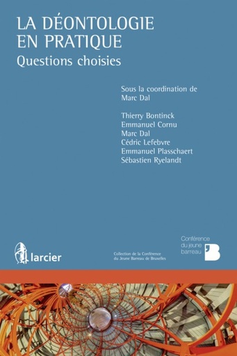 [9782807902374] La déontologie en pratique - Questions choisies