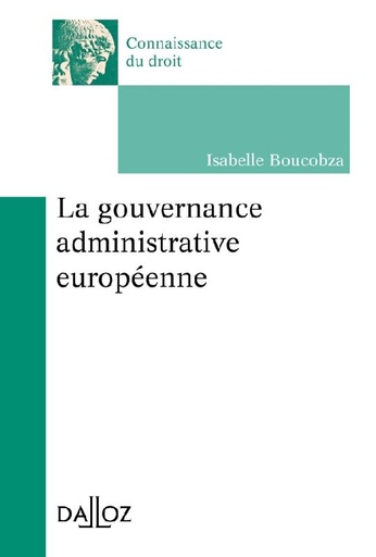 [9782247151745] La gouvernance administrative européenne