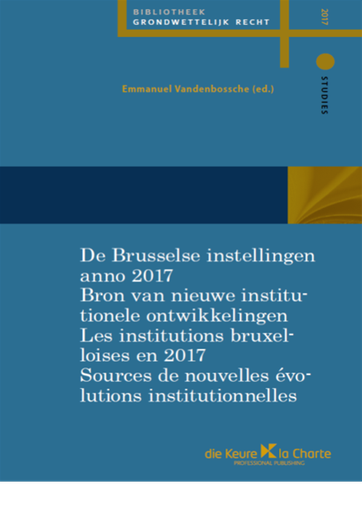 [9789048630417] De Brusselse instellingen anno 2017 / Les institutions bruxelloises en 2017