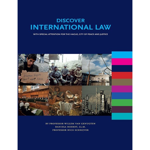 [9789462403505] Discover International Law - With Special Attention for the Hague, City of Peace and Justice