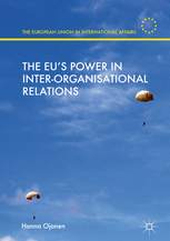 [9781137409072] The EU's Power in Inter-Organisational Relations