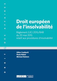 [9782275040608] Droit européen de l'insolvabilité - Règlement (UE) 2015/848 du 20 mai 2015 relatif aux procédures d'insolvabilité