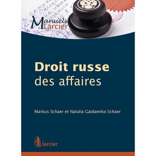 [9782804476908] Droit russe des affaires