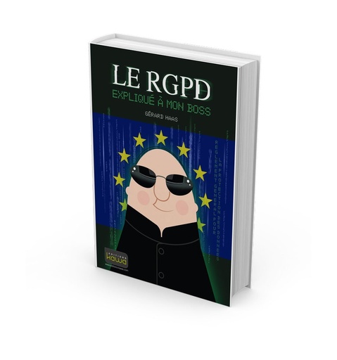 [9782367781709] Le RGPD expliqué à mon boss