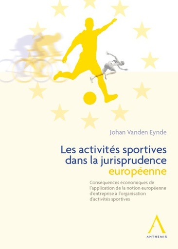 [9782807203693] Les activités sportives dans la jurisprudence européenne