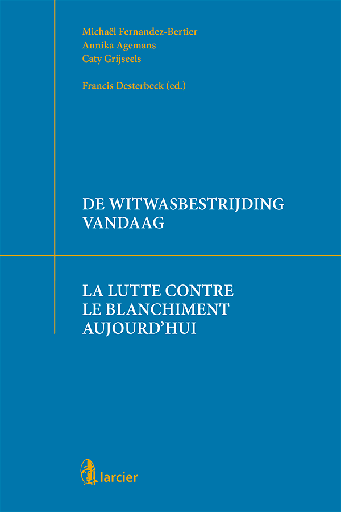 [9782807904460] De witwasbestrijding vandaag - La lutte contre le blanchiment aujourd'hui