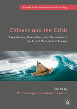 [9783319689593] Citizens and the Crisis - Experiences, Perceptions, and Responses to the Great Recession in Europe