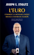 [9782330097059] L'Euro - Comment la monnaie unique menace l'avenir de l'Europe