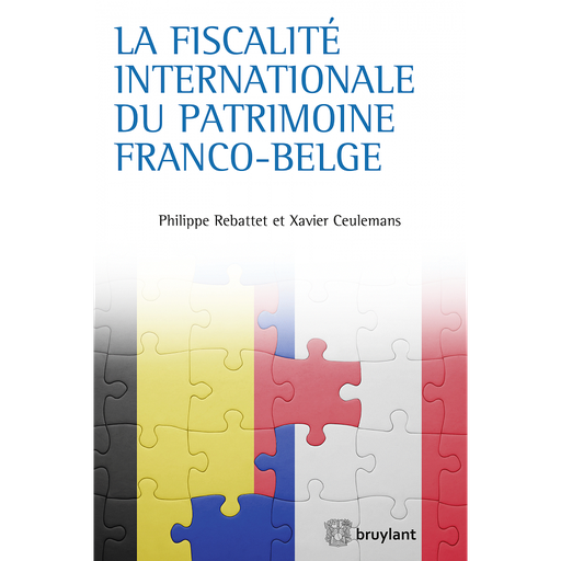 [9782802759690] La fiscalité internationale du patrimoine franco-belge
