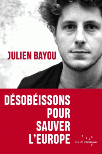 [9782374251110] Désobéissons pour sauver l’Europe