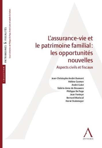 [9782807203938] L'assurance-vie et le patrimoine familial : les opportunités nouvelles