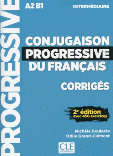 [9782090384512] Conjugaison progressive du Français - Niveau intermédiaire - Corrigés 2ème Edition